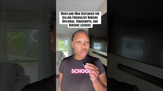 Maryland Man sentenced to federal prison for selling fake degrees !#nursesinthenews #fakenurses #fyp