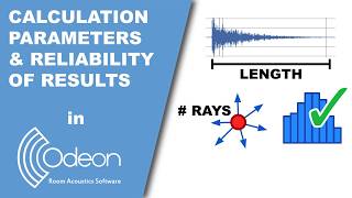 Calculation parameters and reliability of results - ODEON tutorial