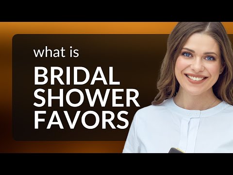 Understanding Bridal Shower