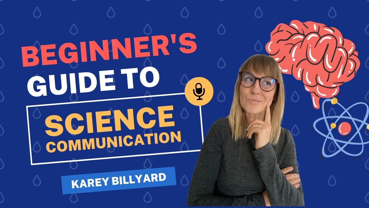 BEGINNER'S GUIDE to SCIENCE COMMUNICATION - YouTube