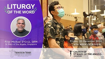 Liturgy of the Word - Friday of the 4th Week of Advent - 23 December 2022