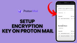 How to Set Up Encryption Key on Proton Mail 2024? screenshot 4