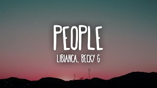 Libianca - People ft. Becky G (Letra\/Lyrics)