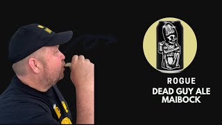 Beer Issues #245: Rogue Dead Guy Ale Maibock