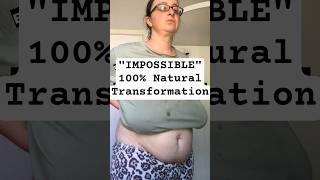 My "Impossible" Transformation! 100% Natural Fat Loss 💚 #weightloss @ChloeTing