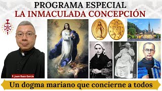 La Inmaculada Concepción: Un Dogma Mariano que concierne a todos. Programa Especial. by Conservando la Fe 20,336 views 5 months ago 2 hours, 7 minutes