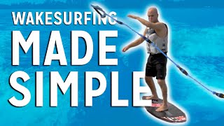 Dropping the Handle  Wakesurfing made simple…
