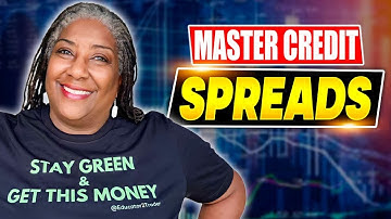 Master Credit Spreads Strategy To Make Money: Tips for Maximum Profits - Pt 1