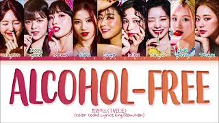 TWICE - Alcohol-Free (Karaoke w/ Lyrics)