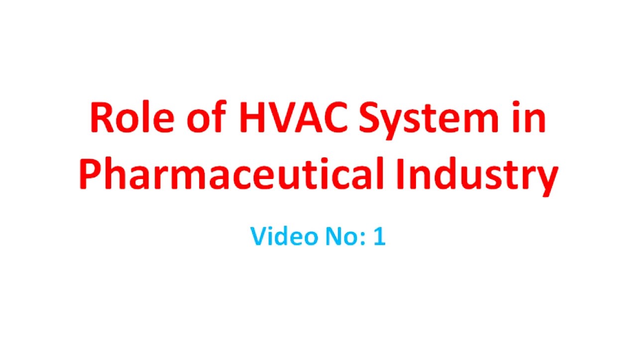 HVAC System of Pharmaceutical Industry in English (Video No 1) YouTube