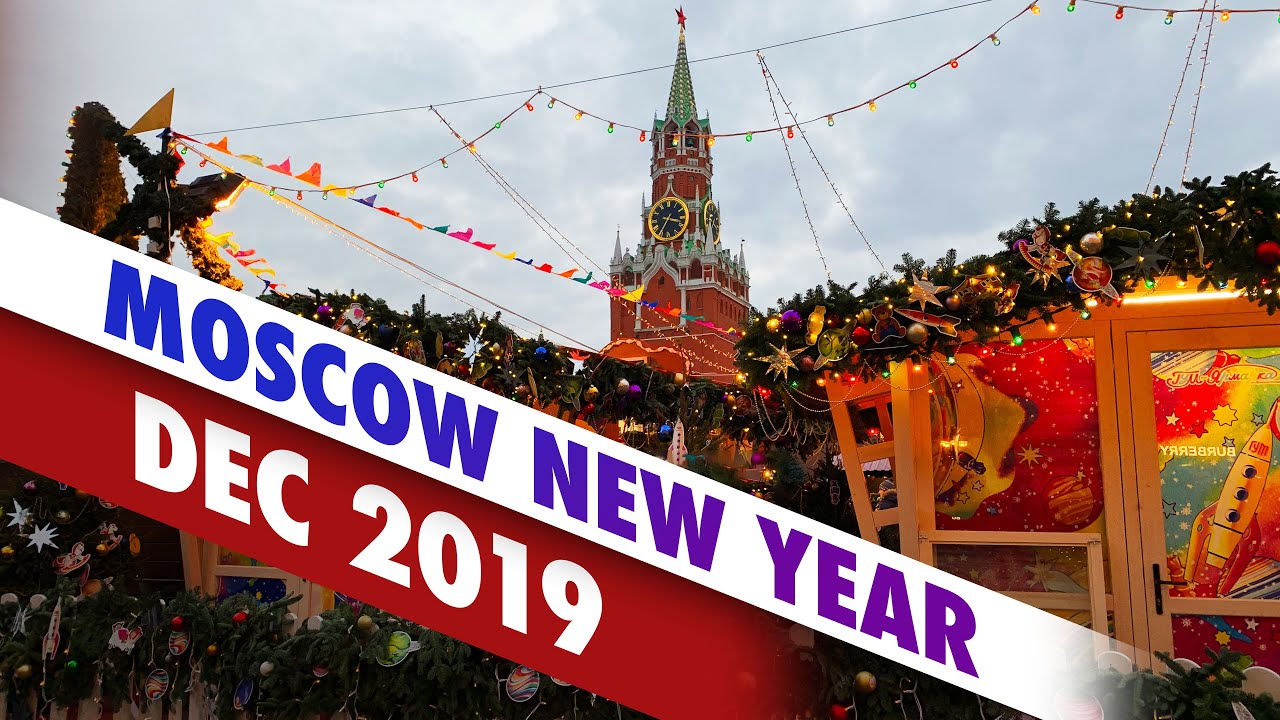 New Year at Moscow (Russia) 2019