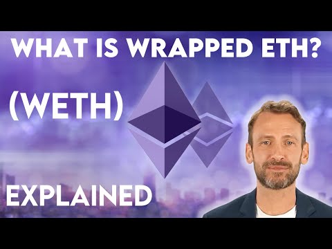 Wrapped Ethereum WETH Explained 