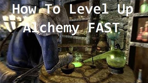 Skyrim - How To Level Up Alchemy Fast & Easy!
