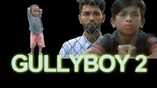 GullyBoy Part 2 | Rana | Tabib |