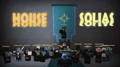 Introducing House Solias | Rogue Lineage