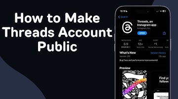 How to Make Threads Account Public (Full Guide)