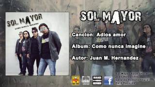 Sol Mayor - Adios amor chords