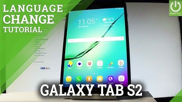 SAMSUNG Galaxy Tab S2 CHANGE LANGUAGE / Set Up Language