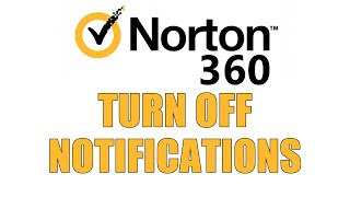How Turn Off Pop Ups Norton 360 - If Norton 360 Bugs You, This is for You. - YouTube