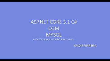 ( Cadastro de Usuários ) - ASP.NET CORE 3.1 C# Com Banco de dados MYSQL