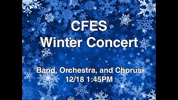 CFES 4th and 5th Grade Band, Orchestra, and Chorus Concert