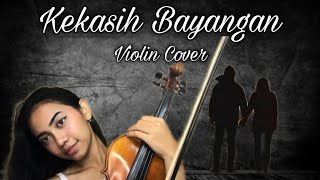 KEKASIH BAYANGAN | Cakra Khan | Violin Cover | Nada Violin