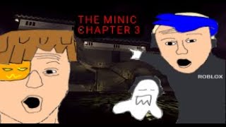 roblox the minic chapter 3 (เมี่อเล่นเกมผีกับเพี่อน)