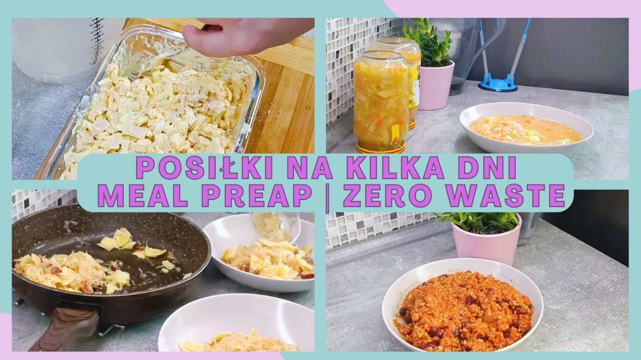 posiłki na kilka dni | meal prep | zero waste| tanie i szybkie gotowanie|