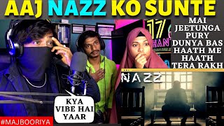 Nazz - Majbooriya (Prod. Outfly)| Reaction