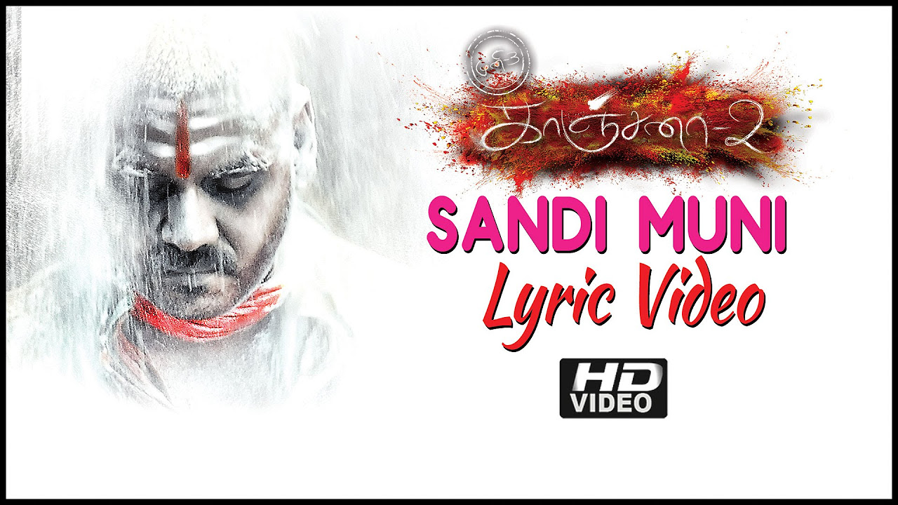 Kanchana 2  Muni 3  Sandi Muni Song Lyrics  HD  Raghava Lawrence  Taapsee  Haricharan