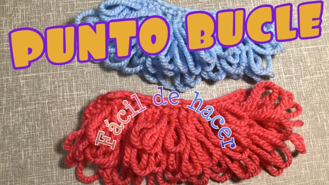 TUTORIAL | Punto bucle | Fácil de hacer (ENG SUBS🇺🇸)