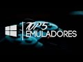 Los 5 Mejores Emuladores Para Windows