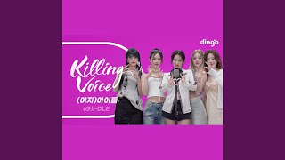 KillingVoice i-dle