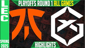 FNC vs GX Highlights ALL GAMES | Round 1 LEC Playoffs Split 2 2025 | Fnatic vs GiantX