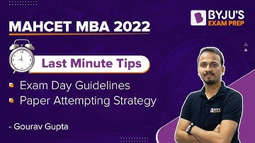 MAH CET MBA 2022 Last Minute Pro Tips | D-Day Test Taking Strategy | BYJU