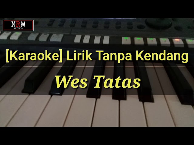 Wes Tatas Happy Asmara~[Karaoke] Lirik Tanpa Kendang. class=