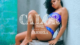 Calor Remix Dance - Carmela