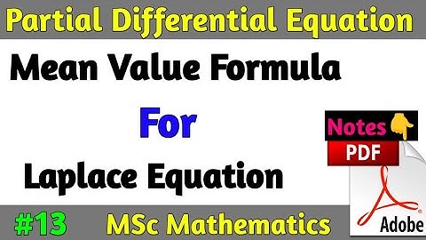 Mean Value Formula For Laplace Equation | MSc Math Partial Differential Equation| Math by Sachin sir