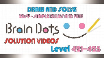 Brain Dots Level 421 to 425 || Intellectual Killer Gamer