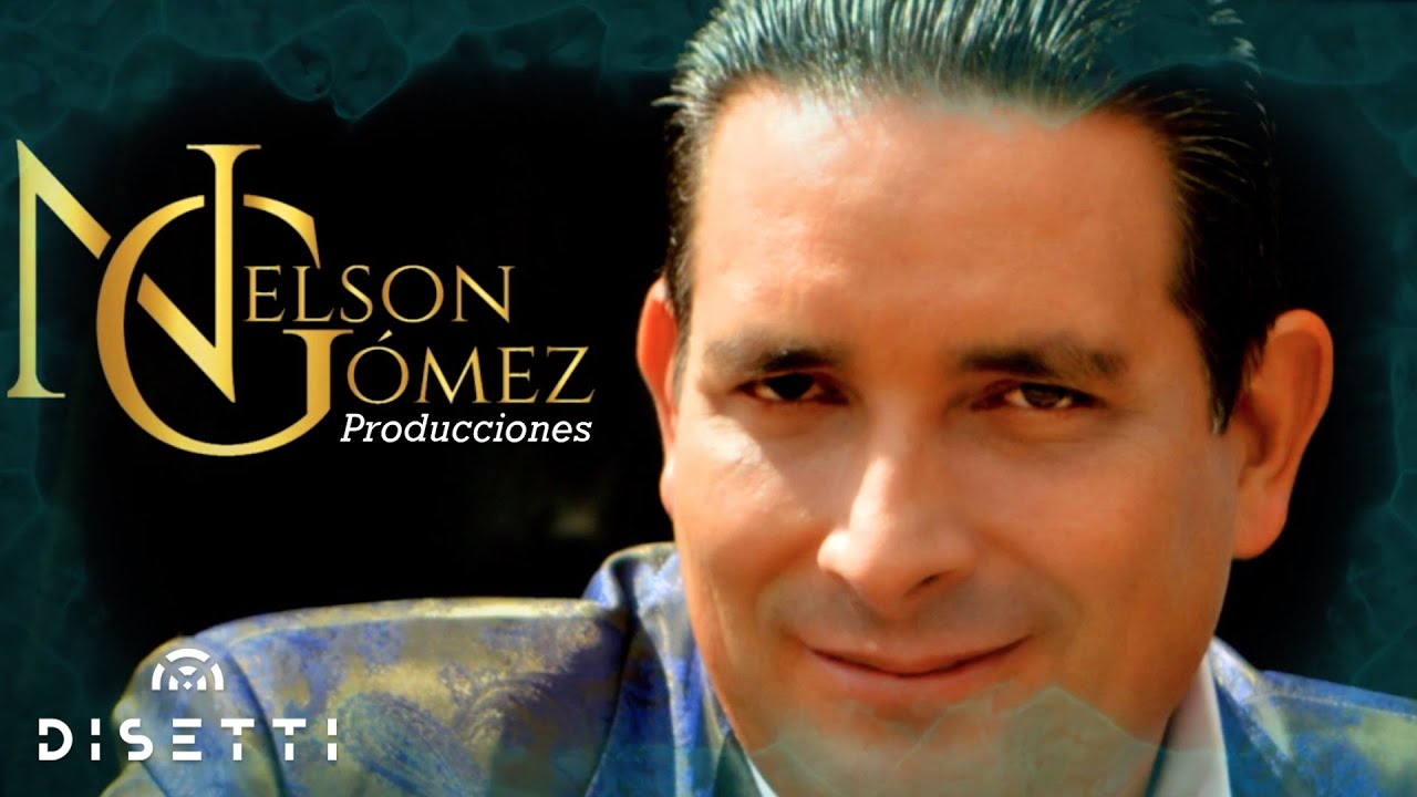 Nelson Gomez El Silencio Música Popular Youtube