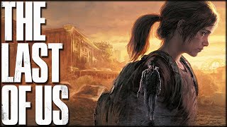 The Last of Us: A Crash Course In Emotional Storytelling (Remake vs Remaster vs Original)