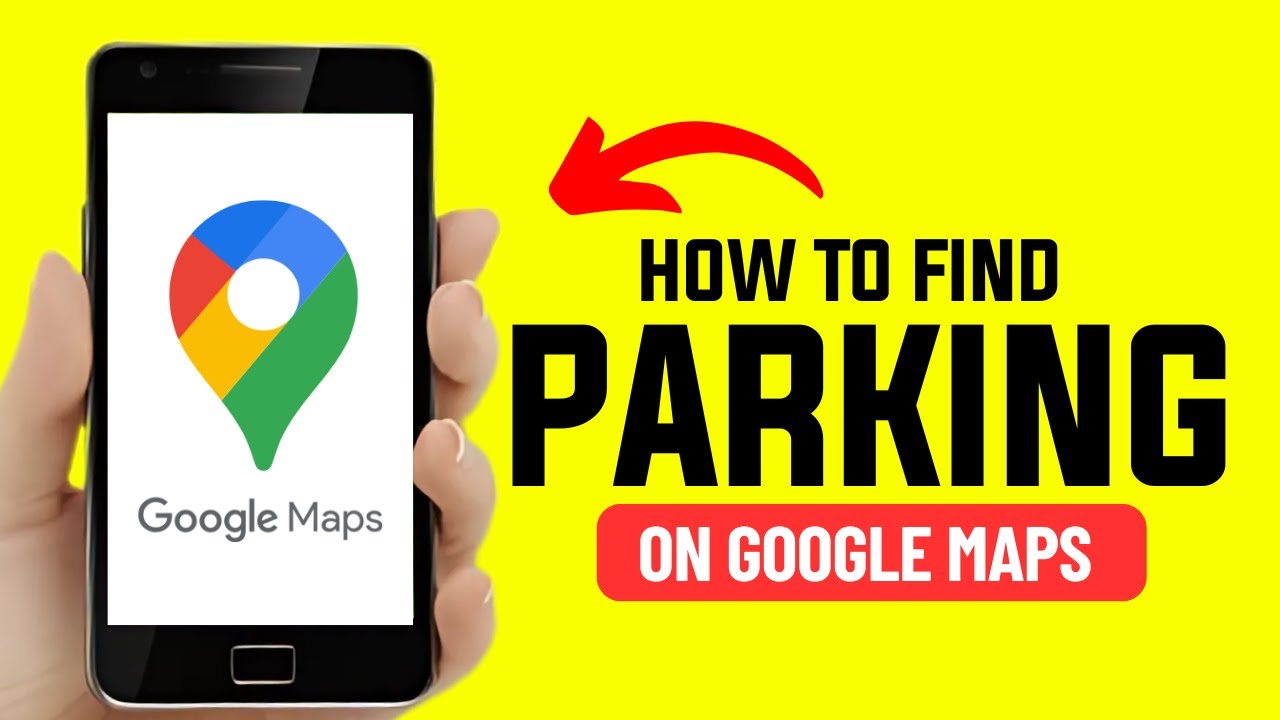 How to Find Parking on Google Maps