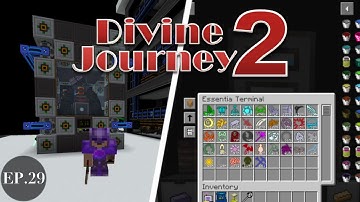 Divine Journey 2 - EP.29: Auto Infusion Matrix and Thaumic Energistics