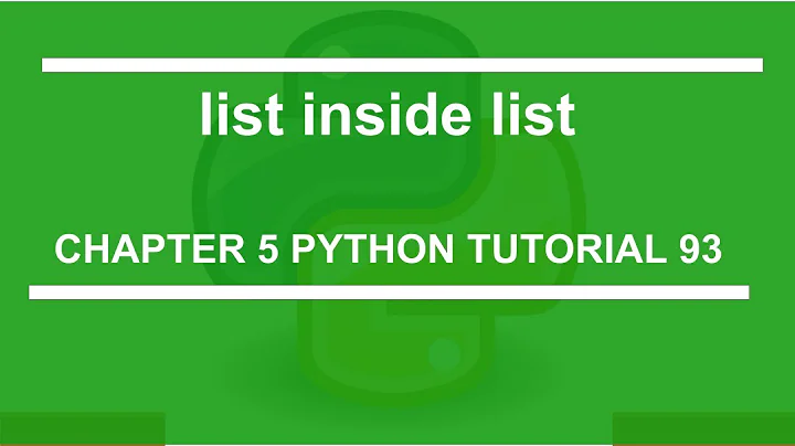 List inside List : Python tutorial 93