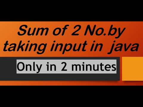 sum of two numbers by taking input from user in java - YouTube