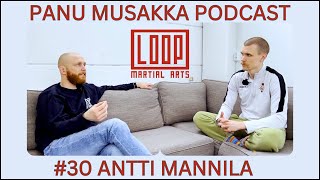 Panu Musakka podcast #30 - Antti Mannila