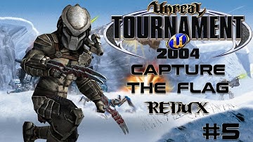 Unreal Tournament 2004 - Capture the Flag REDUX #5