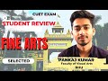 Fine artsvisual arts student review pankaj ojha fine artsselected students cuet exam