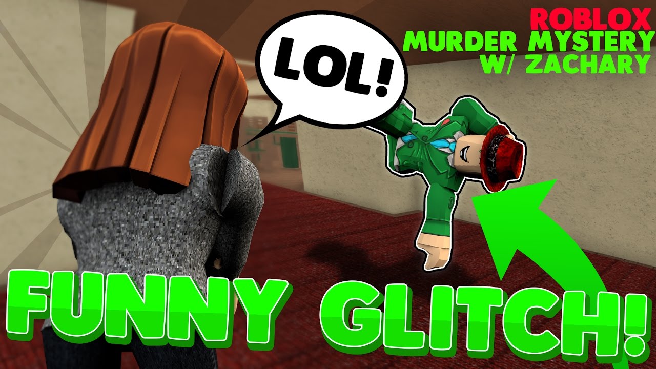 Funniest Glitch In Murder Mystery 2 W Zachary Roblox Youtube - funniest glitch in murder mystery 2 w zachary roblox