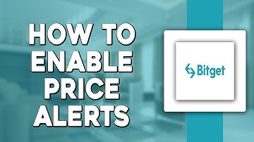 How To Enable Price Alerts On Bitget Wallet (Easiest Way)